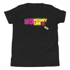 No Money no Uni - Youth Short Sleeve T-Shirt